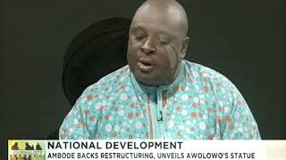 Journalists' Hangout | Ambode backs restructuring, unveils Awolowo's statue