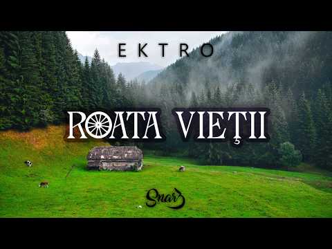 Ektro - Roata Vieţii (prod. Studio Tirat)