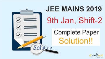 JEE Mains 2019 9 January Shift 2 MATHS Complete Paper Solution ( Memory Based Question )