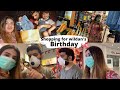 MY SON'S BIRTHDAY SHOPPING VLOG | SidraMehran VLOG