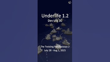 Underlife – Dev Log #30: The Twisting Passageways 2
