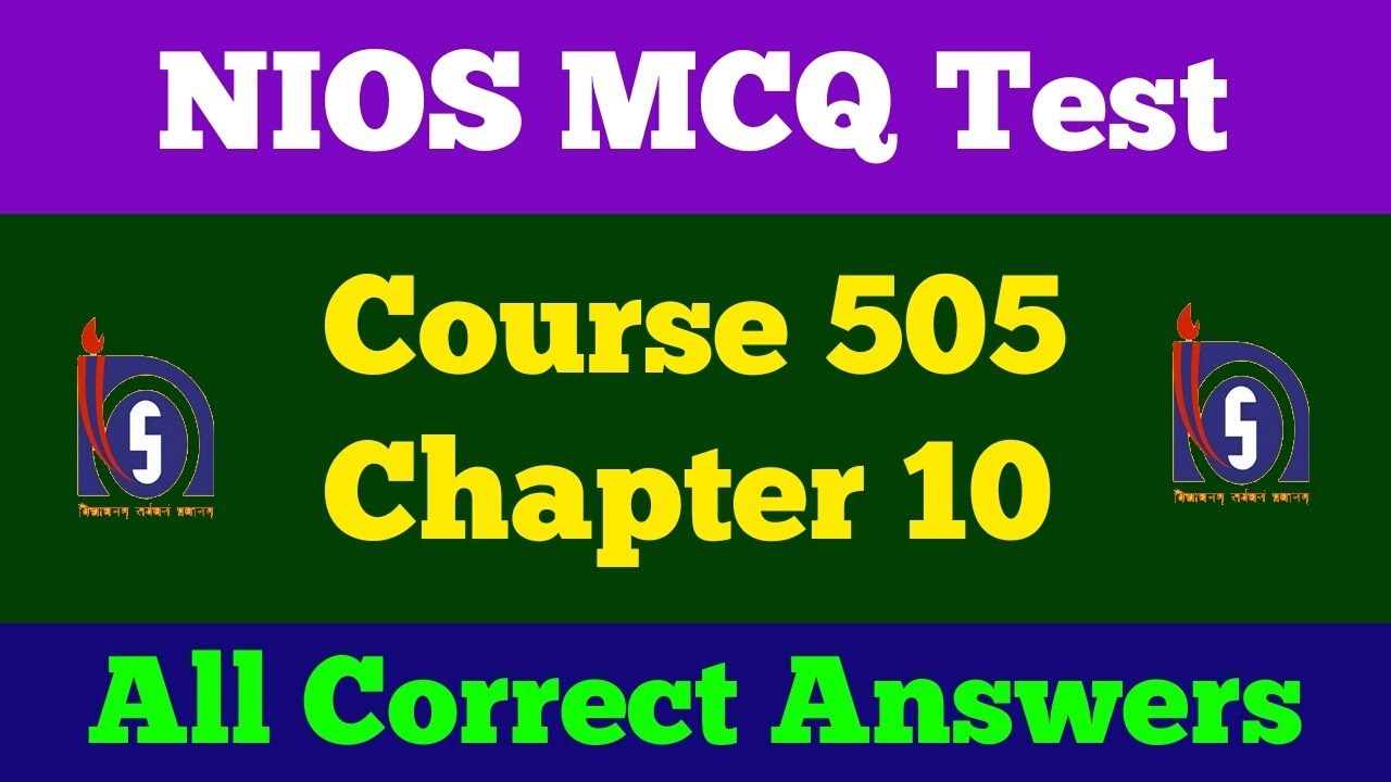 NIOS MCQ Test, Course 505, Chapter 10