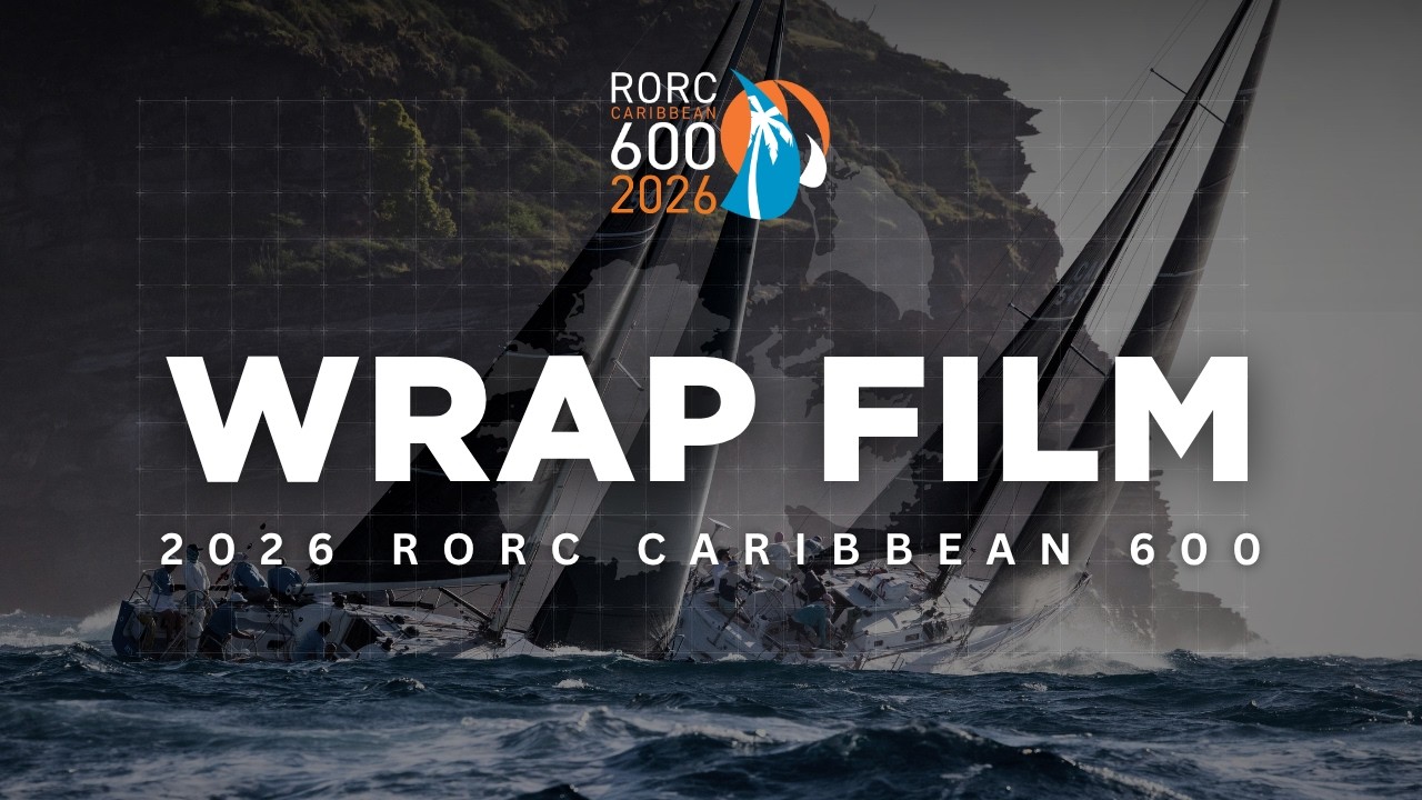 ⁣Wrap Film | RORC Caribbean 600 2026
