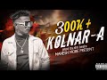 MM - KOLNAR A || Beat By Shri Beatz | 2K21