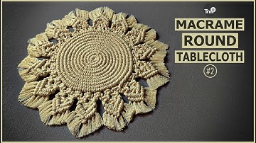 Macrame Round Tablecloth | Table Mat | Macrame Tablecloth Tutorial