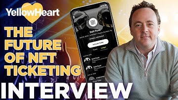 YellowHeart interview | NFT Live Event Ticketing Platform
