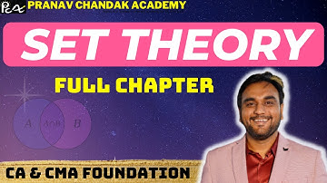 Sets Theory  Full Chapter | CMA Foundation FREE Lectures | #cmafoundationfreelectures