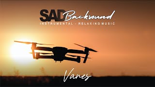 BACKSOUND NO COPYRIGHT - Vanes | Backsound Horor | Instrumen Sedih