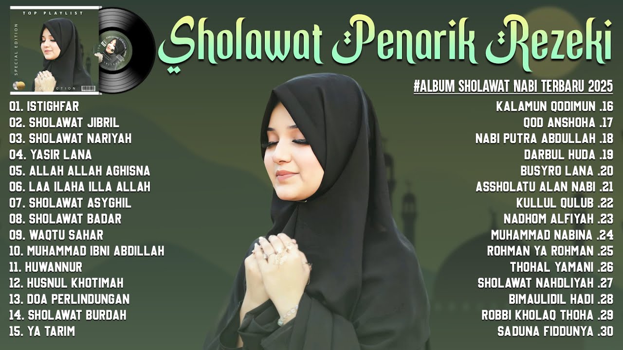 SHOLAWAT JIBRIL PEMBUKA PINTU REZEKI - ASTAGHFIRULLAH - SHOLAWAT NABI MERDU TERBARU 2025 TERPOPULER