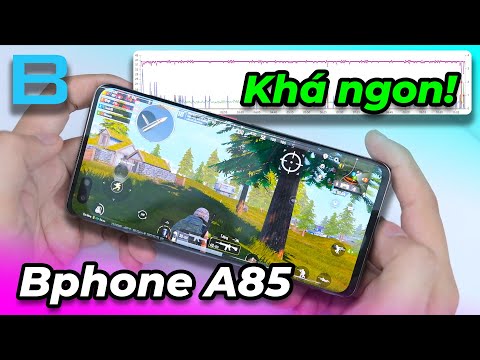 Test game Bphone A85! Dimensity 810 chơi khá tốt, nhiệt độ mát, nhưng cần game hỗ trợ tốt hơn!