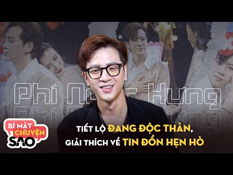Phí Ngọc Hưng tiết lộ ĐANG ĐỘC THÂN, giải thích về TIN ĐỒN HẸN HÒ hậu chương trình