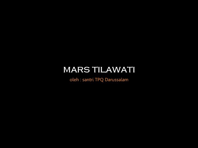 MARS Tilawati | santriwati TPQ Darussalam class=