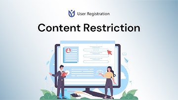 Content Restriction: User Registration & Membership for WordPress