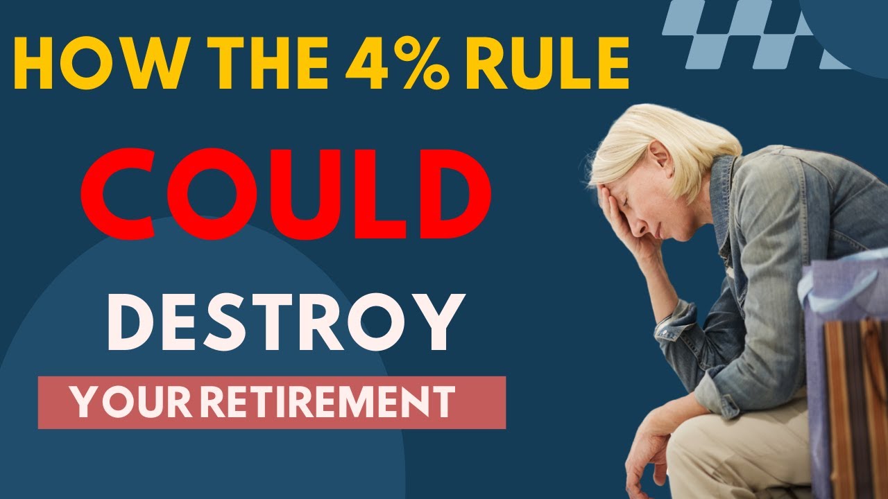 How could the 4% rule destroy your retirement? - YouTube
