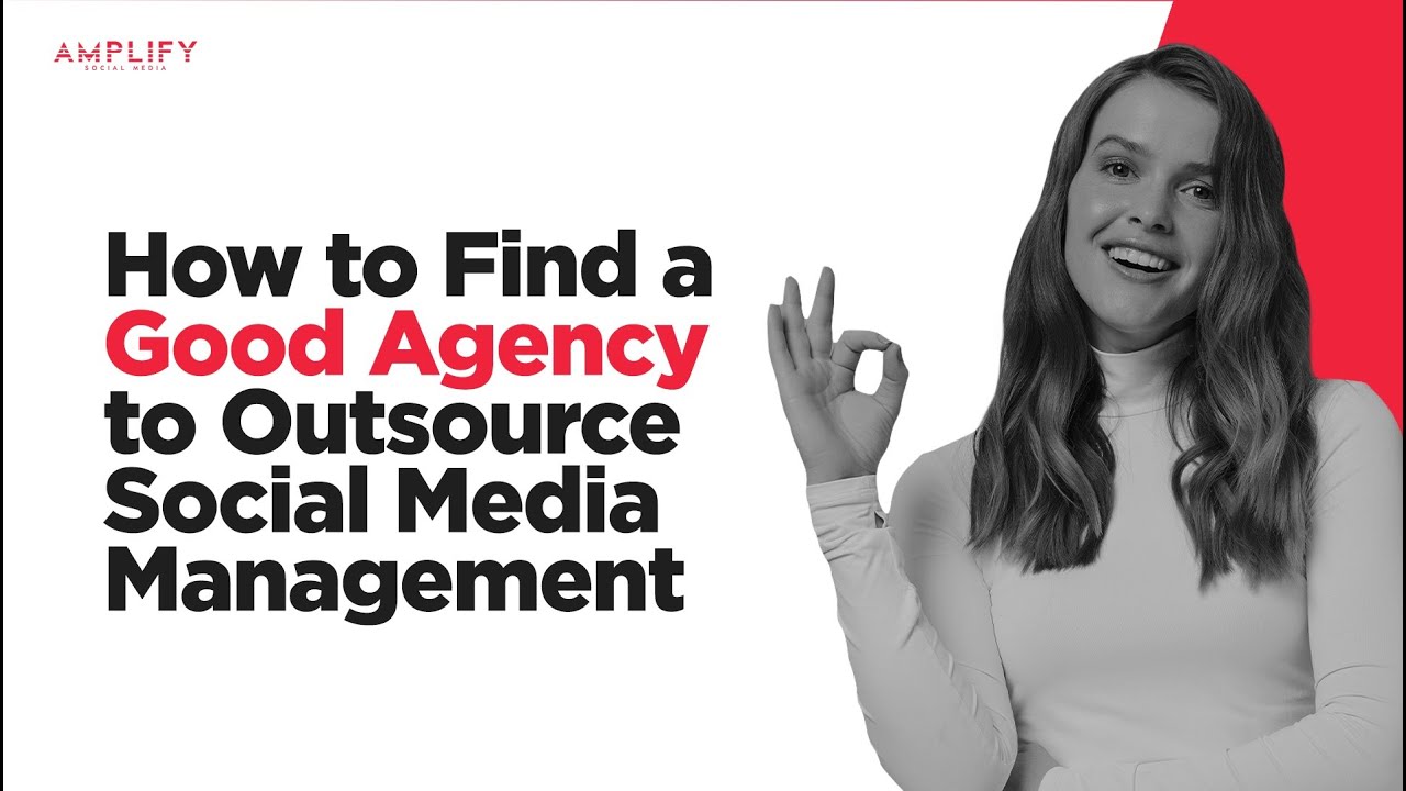 How to Find a Good Agency to Outsource Social Media Management YouTube
