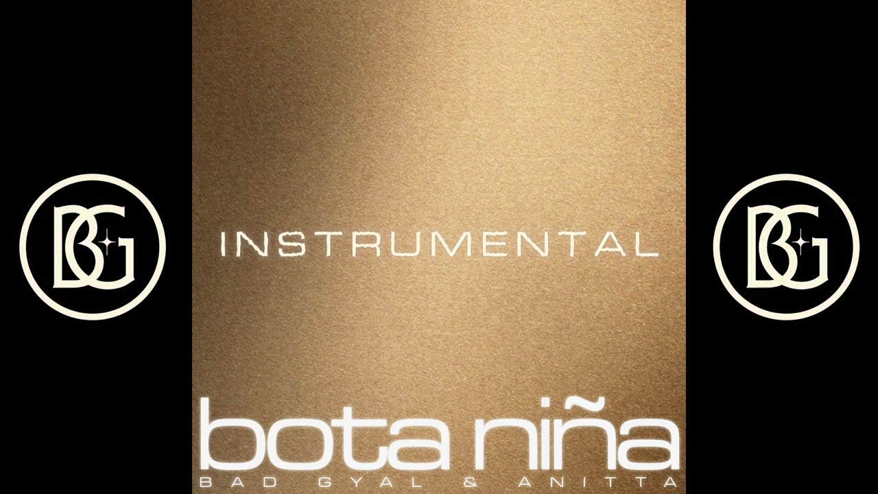 Bad Gyal, Anitta - Bota Niña (Instrumental)