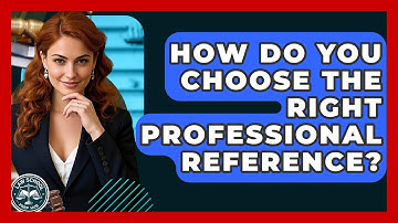 How Do You Choose The Right Professional Reference? - Law School Prep Hub