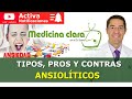 Cómo controlar la ANSIEDAD 😰. Ansiolíticos: tipos, usos, dudas frecuentes | 👨‍⚕️ Medicina Clara