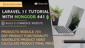 #41 Laravel 11 / MongoDB Tutorial | Products Module (VI) | Add Product Video | Calculate Final Price