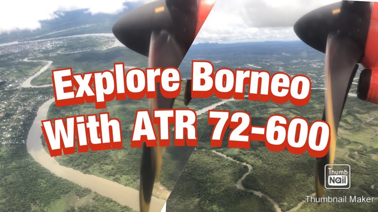 Explore BORNEO with ATR 72-600