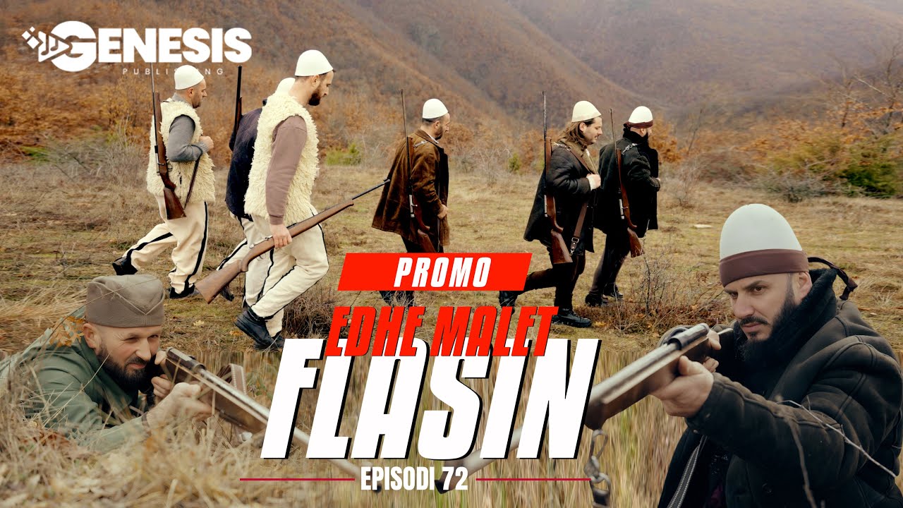 EDHE MALET FLASIN - Episodi 72 (PROMO)