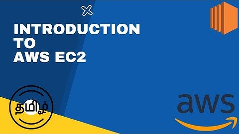 Introduction to AWS EC2 in TAMIL! | Cloud Monks