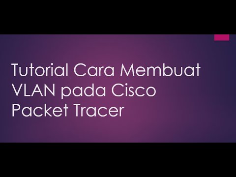 Tutorial membuat VLAN pada CISCO PACKET TRACER | Bima Arya Sena - YouTube