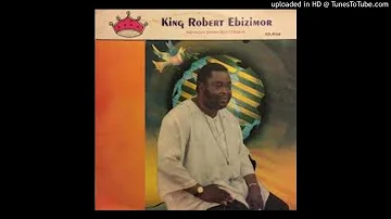 KING ROBERT EBIZIMOR - MO PERE KPO