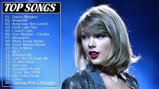 Taylor Swift , Ariana Grande, Ed Sheeran ,Maroon 5, Adele, Sam Smith, Justin Bieber - Top Songs 2021