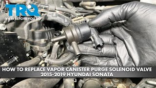 How to Replace Vapor Canister Purge Solenoid Valve 2015-2019 Hyundai Sonata