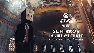 SCHIRKOA: IN LIES WE TRUST dir. Ishan Shukla - international trailer