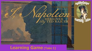 I, Napoleon - GMT Games - Learning Game (Take 1)