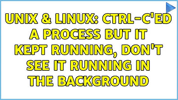 Unix & Linux: Ctrl-C