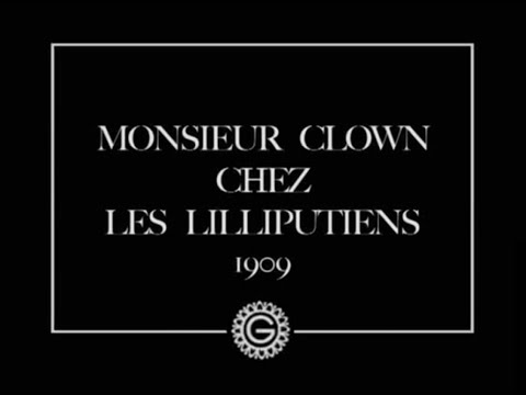 Monsieur Clown chez les Lilliputiens (Émile Cohl, 1909)