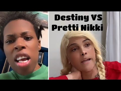 Destiny says Pretti Nikki wants to beat him|| Destiny talks about Nicki