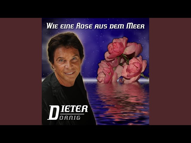 Dieter Dornig - Wie ein Rose aus dem Meer