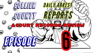 Collier County Arrests Daily Report Naples FL Ep 6 Nov 6 2022