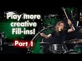 Learning the drums play more creative fillins  part 1