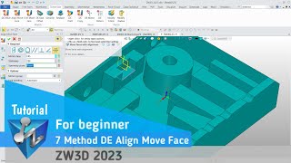 ZW3D - Tutorial - 7 Method DE Align Move Face