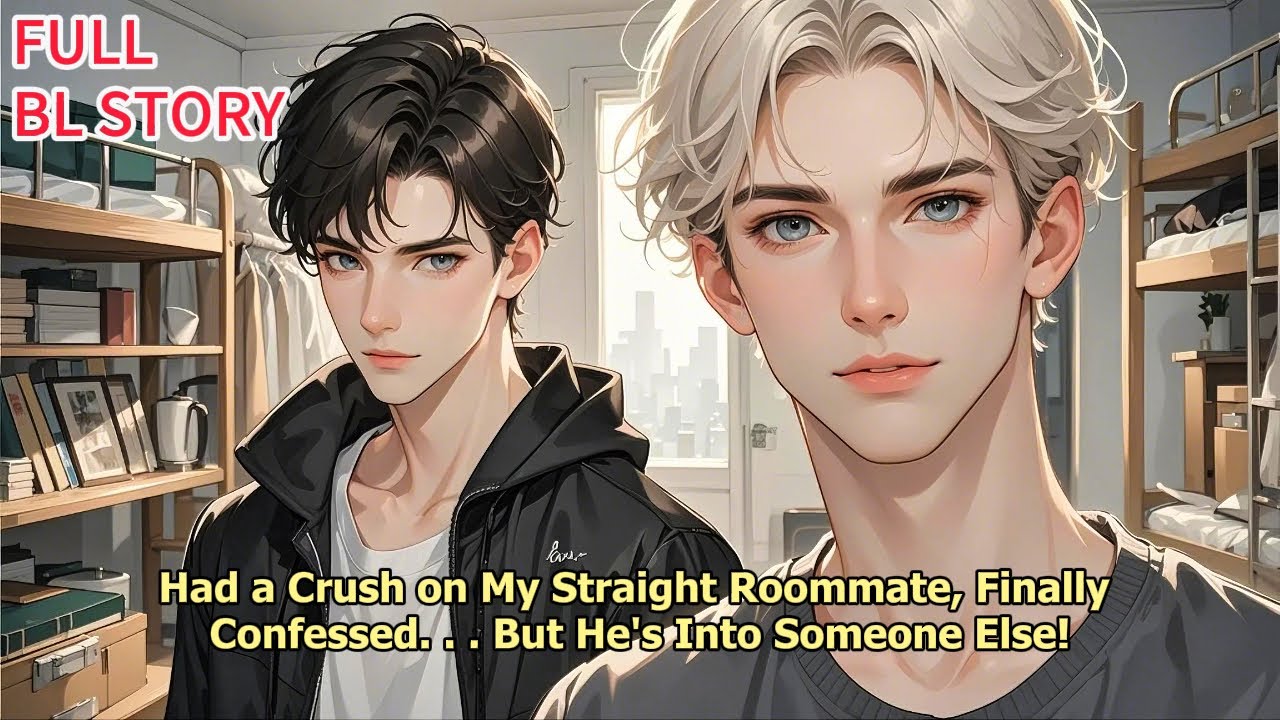 Had a Crush on My Straight Roommate, Finally Confessed. . . But He's Into Someone Else!