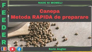 Canepa - Metoda rapida de preparare