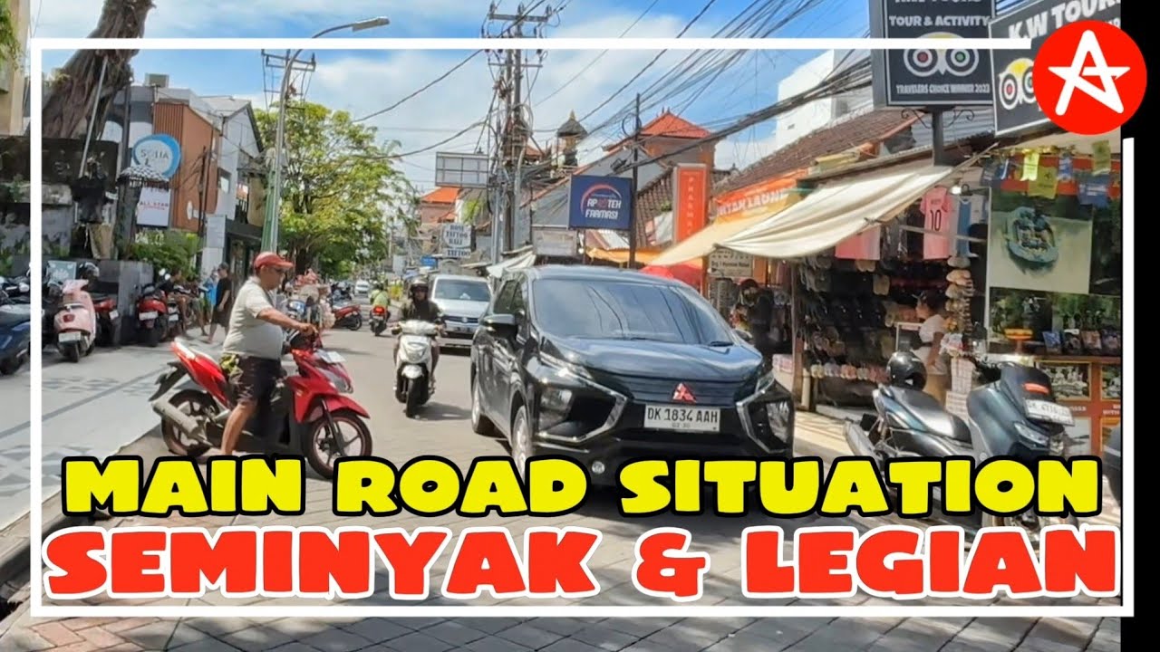 SEMINYAK AND LEGIAN BALI UPDATE