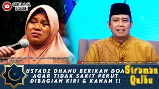 Ustadz Dhanu Berikan Doa Agar Tidak Sakit Perut Dibagian Kiri U0026 Kanan   Siraman Qolbu