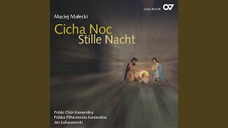 Vignette de la vidéo "Polski Chór Kameralny - Cicha Noc (Silent Night) : No. 6. Mizerna, cicha (Shabby, Quiet)"