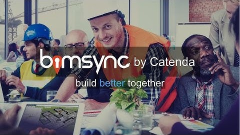 Bimsync by Catenda. Build Better Together