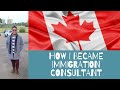 How i became a regulated canada immigration consultant rcic