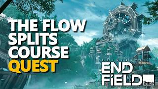 The Flow Splits Course Arknights Endfield