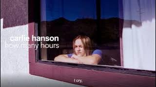 Carlie Hanson - how many hours