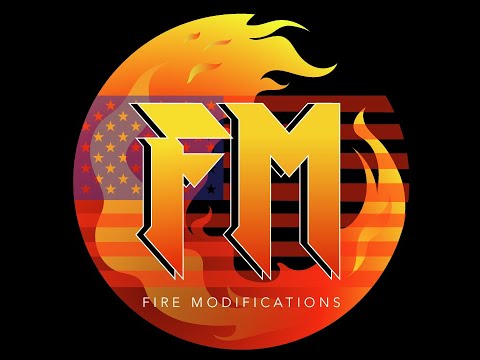 Fire Modifications 2022