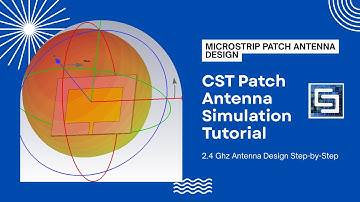Inset-Fed Microstrip Patch Antenna Design Tutorial | CST Studio Suite